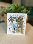 Never grow up UV DECAL NO TOOLS NEEDED RTS